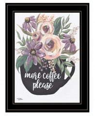 More Coffee Please 2 Black Framed Print Wall Art