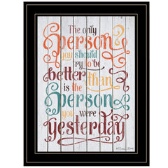 The Only Person Colorful Motivational Black Framed Print Wall Art
